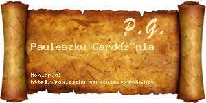Pauleszku Gardénia névjegykártya